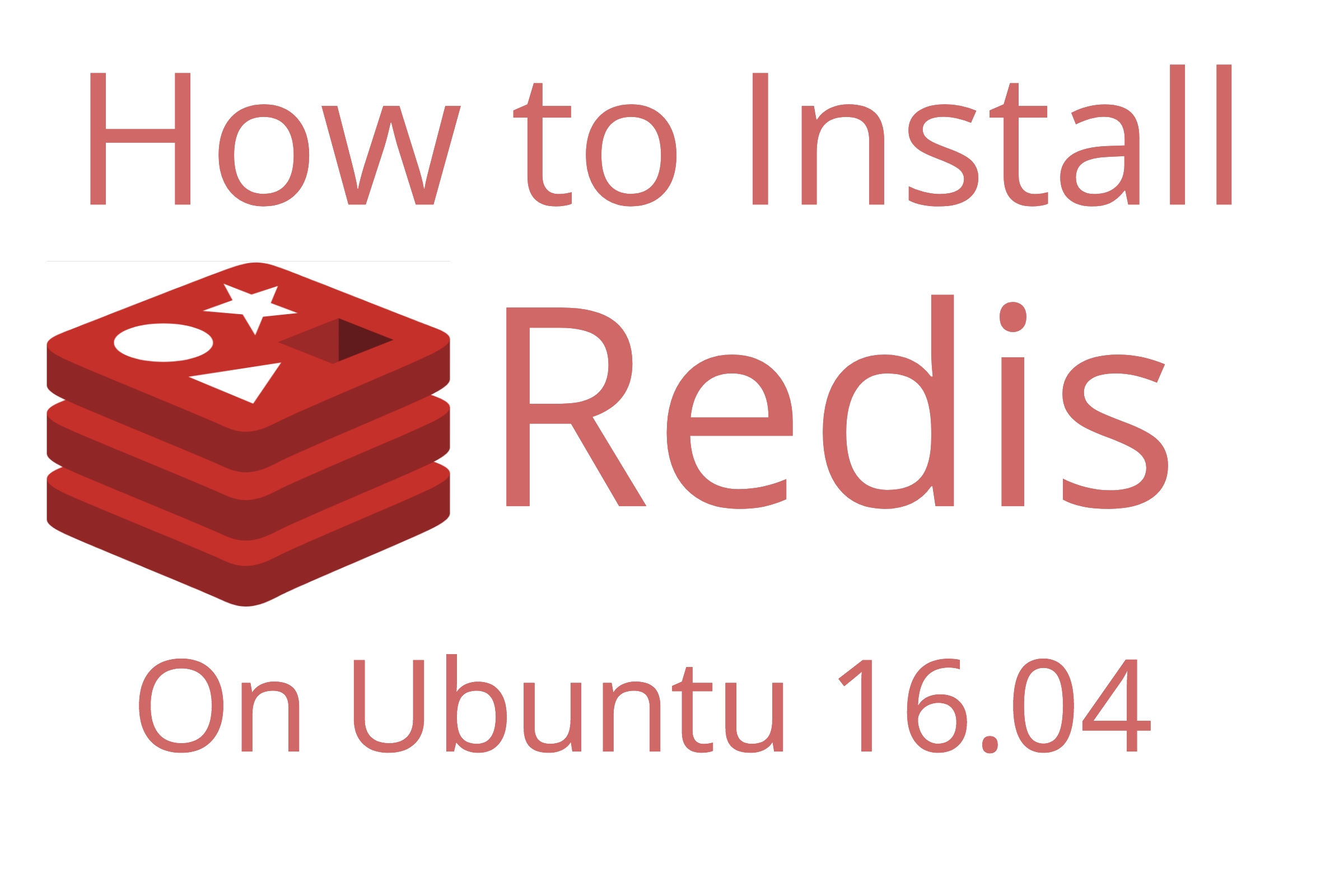 How To Install Redis On Ubuntu 16 04 Howtodojo