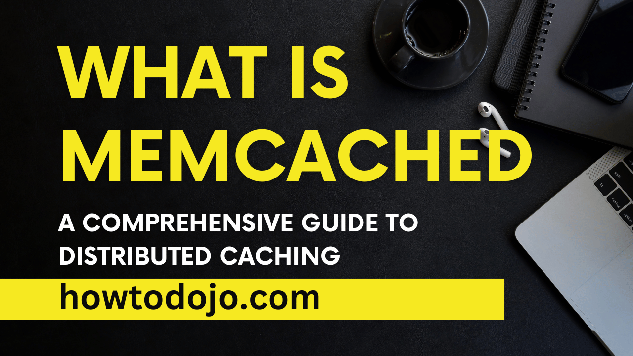 What is Memcached? A Comprehensive Guide to Distributed Caching