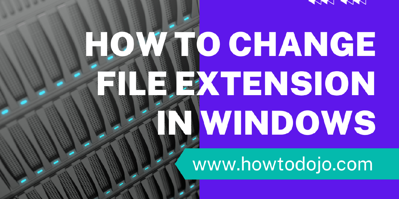 Change File Extension Windows