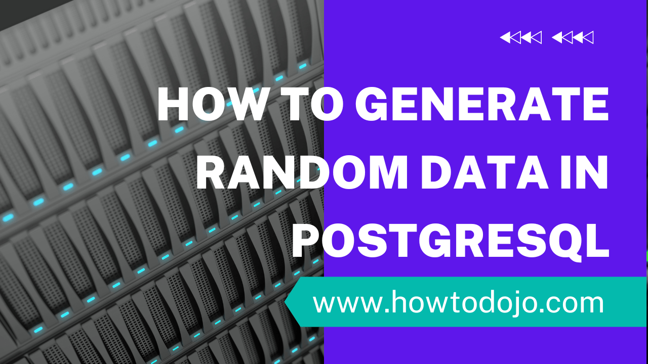 How to Generate Random Data in PostgreSQL