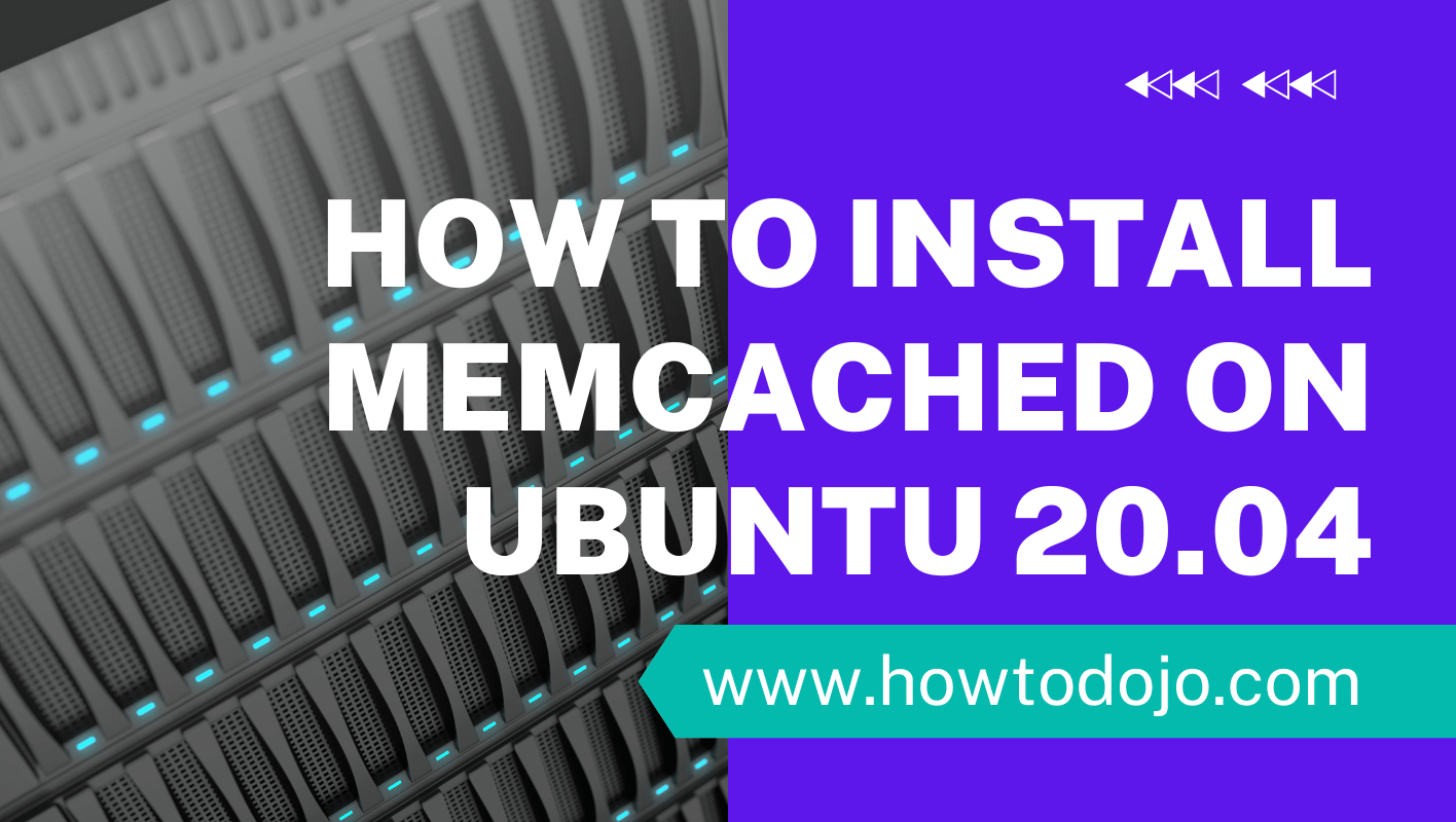 How To Install Memcached on Ubuntu 20.04