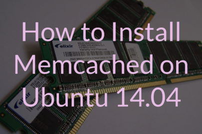 How To Install Memcached on Ubuntu 14.04