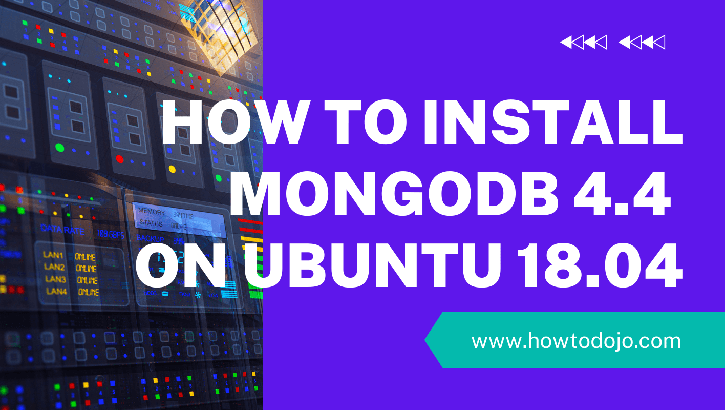 How To Install MongoDB 4.4 on Ubuntu 18.04